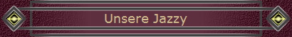 Unsere Jazzy